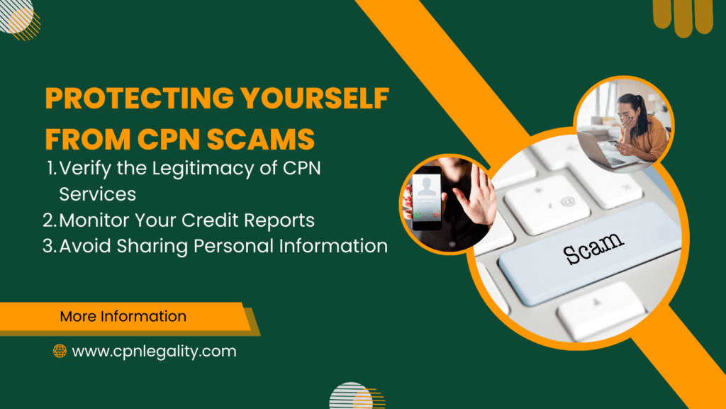 Protecting Yourself from CPN Scams