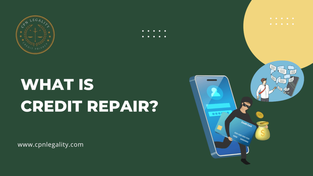 What is Credit Repair